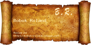 Bobok Roland névjegykártya
